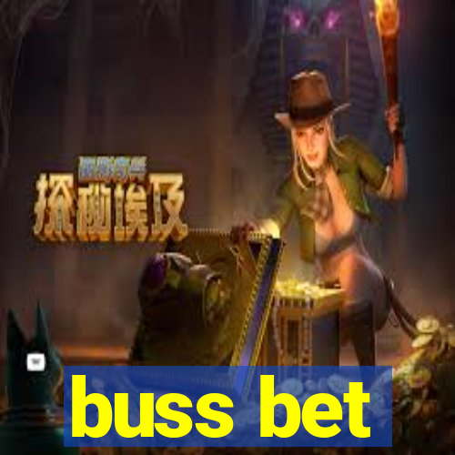 buss bet